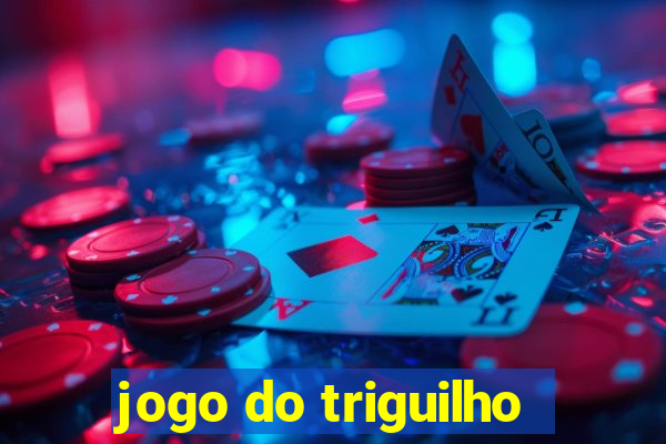 jogo do triguilho